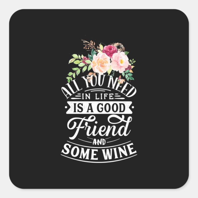 Xmas Gift | Good Friend And Some Wine Square Sticker (Front)