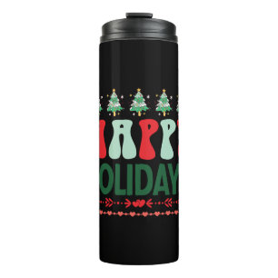 Xmas Gift Happy Holidays Thermal Tumbler