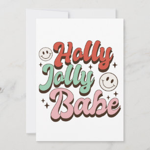 Xmas Gift Holly Jolly Babe Holiday Card