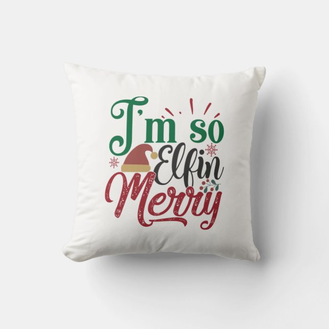 Xmas Gift | I Am So Elfin Merry Cushion (Front)