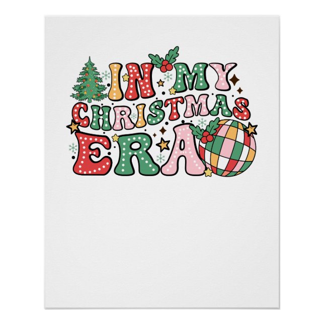 Xmas Gift In My Christmas Era Groovy Poster (Front)