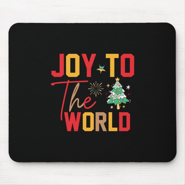 Xmas Gift Joy To The World Mouse Pad (Front)