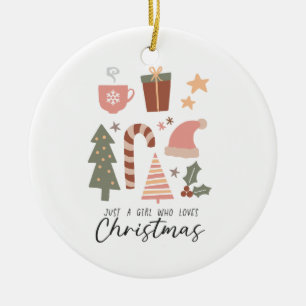 Xmas Gift Just A Girl Who Loves Christmas Ceramic Tree Decoration