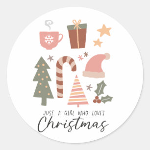 Xmas Gift Just A Girl Who Loves Christmas Classic Round Sticker