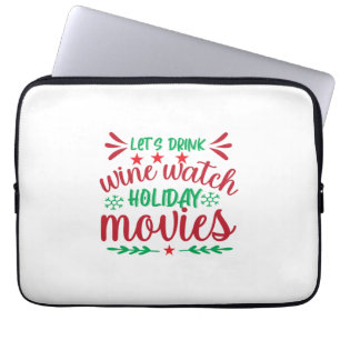 Xmas Gift Lets Drink Wine Laptop Sleeve