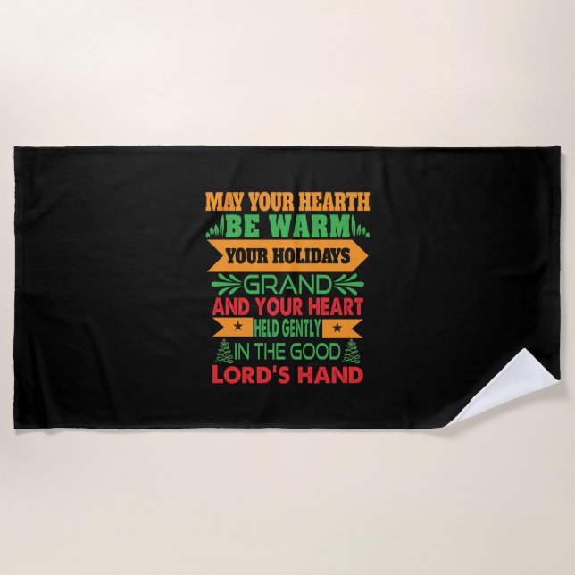 Xmas Gift May Your Hearth Be Warm Beach Towel (Front)
