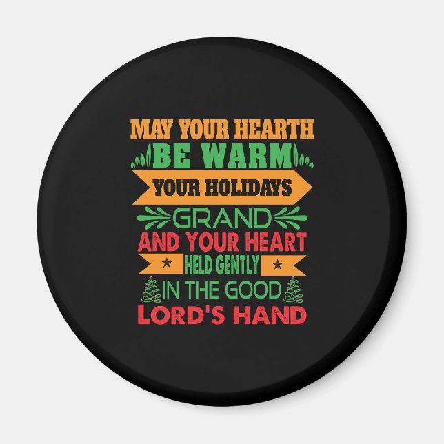 Xmas Gift May Your Hearth Be Warm Magnet (Front)