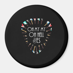 Xmas Gift Oh My Guitar Oh Hell Yes Magnet