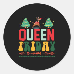 Xmas Gift Queen Friday Classic Round Sticker