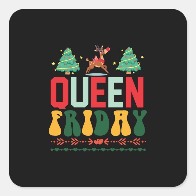 Xmas Gift Queen Friday Square Sticker (Front)