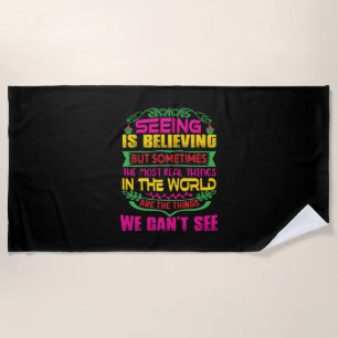Xmas Gift Seeing Is Believing Beach Towel