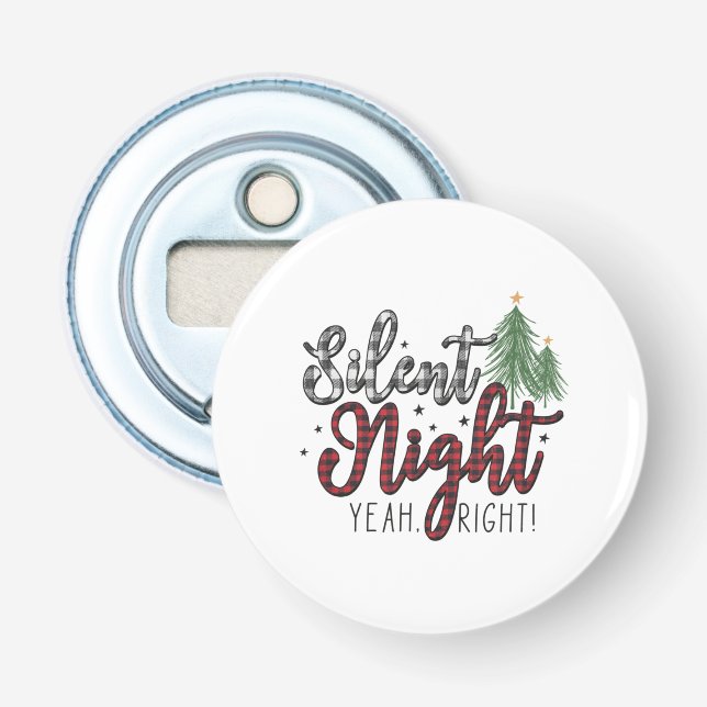 Xmas Gift Silent Night Yeah Bottle Opener (Front)