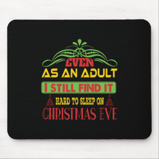 Xmas Gift Sleep On Christmas Eve Mouse Pad