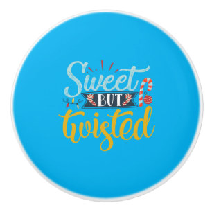 Xmas Gift Sweet But Twisted Ceramic Knob