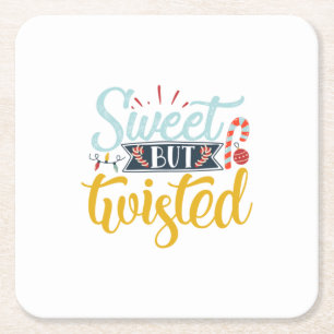 Xmas Gift Sweet But Twisted Square Paper Coaster