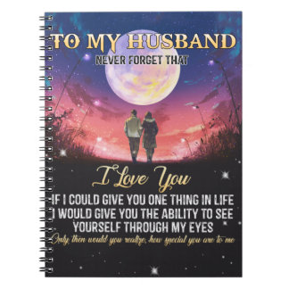 Xmas Gift | To My Husband I Love You Notebook