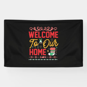 Xmas Gift Welcome to Our Home Banner