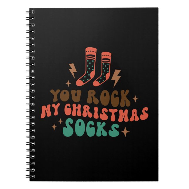 Xmas Gift You Rock My Christmas Socks Notebook (Front)