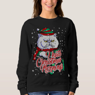 Xmas grumpy kitten cat elf hate morning Christmas Sweatshirt