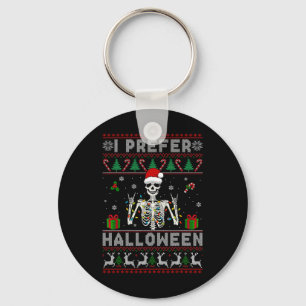 Xmas Holiday Skeleton I Prefer Halloween Christmas Key Ring