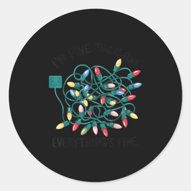 Xmas I’m Fine Everything's Fine Tangled Christmas  Classic Round Sticker (Front)