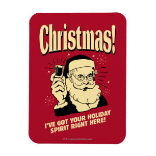 Xmas: I've Got Your Holiday Spirit Right Here Magnet