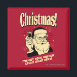 Xmas: I've Got Your Holiday Spirit Right Here Magnet<br><div class="desc">Welcome to RetroSpoofs. It's the ultimate collection of classic,  retro-style t-shirts that pokes fun at beer,  men,  women,  poker,  jobs and all the other bad things that make us feel so good!</div>