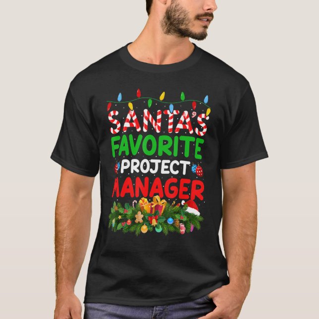 Xmas Lighting Santa's Favourite Project Manager Ch T-Shirt (Front)