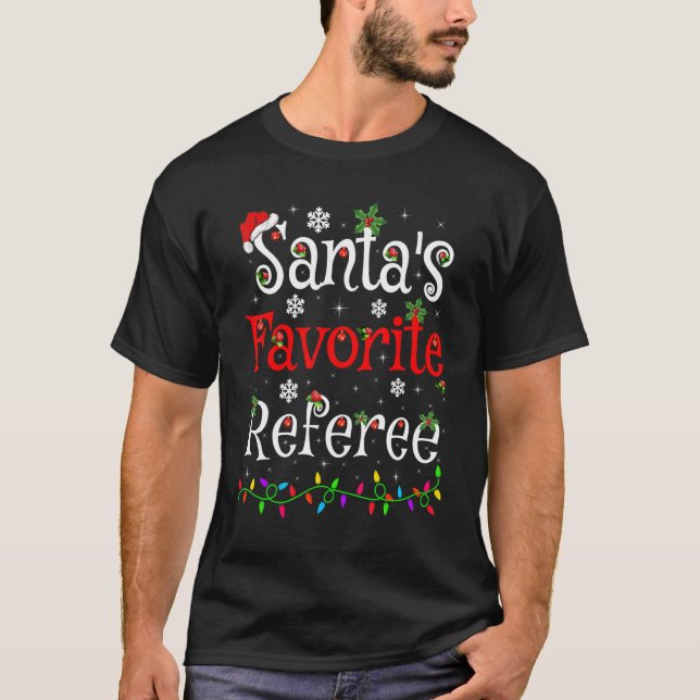 Xmas Lighting Santa's Favourite Referee Christmas T-Shirt (Front)