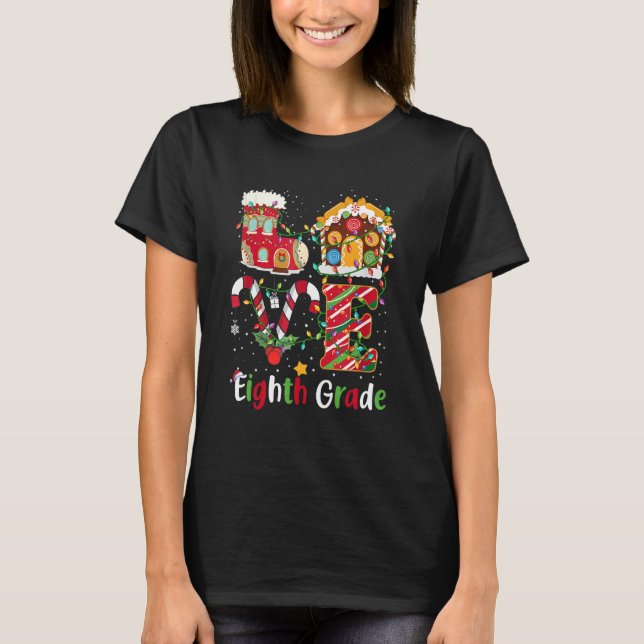 Xmas Lights Love Eighth Grade Teacher Christmas T-Shirt (Front)