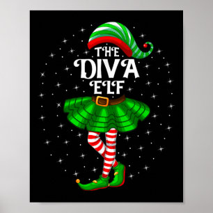 Xmas Matching Family Women Girls Mum The Diva Elf Poster