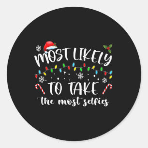 xmas most likely to take the most selfies matching classic round sticker