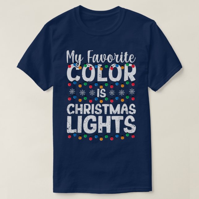 Xmas PJs Pyjamas Light My Favourite Colour Is Chri T-Shirt (Design Front)