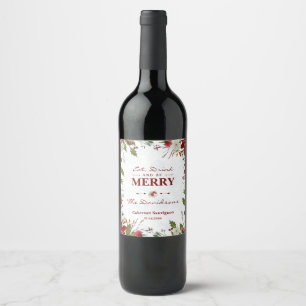Xmas Poinsettia Snowflakes Eat Drink and be Merry Wine Label