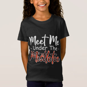 Xmas Red plaid meet me under the mistletoe T-Shirt
