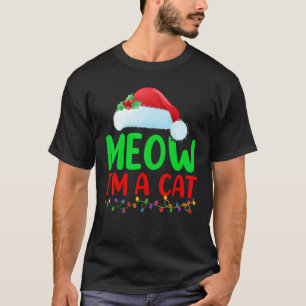 Xmas Santa Hat Meow I'm A Cat Christmas T-Shirt