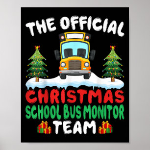 Xmas School Bus Monitor Team - School Bus Monitor  Poster