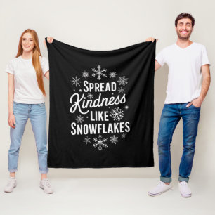 Xmas Spread Kindness Like Snowflakes Christmas  Fleece Blanket