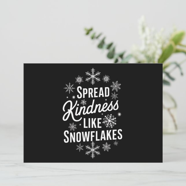 Xmas Spread Kindness Like Snowflakes Christmas  Holiday Card (Standing Front)