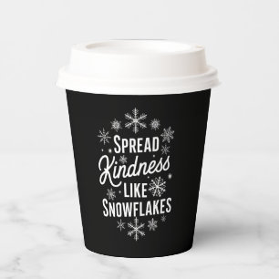 Xmas Spread Kindness Like Snowflakes Christmas  Paper Cups