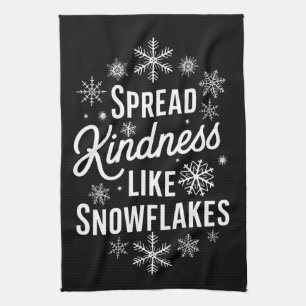 Xmas Spread Kindness Like Snowflakes Christmas  Tea Towel
