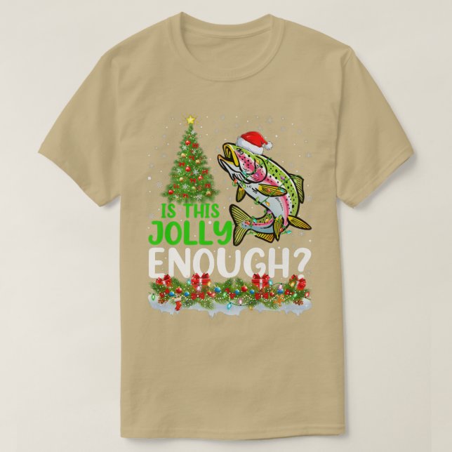 Xmas Tree Is This Jolly Enough Rainbow Trout Fish  T-Shirt (Design Front)