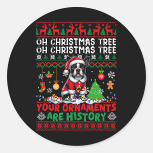 Xmas Tree Ornaments Are History Sweater Santa Bost Classic Round Sticker