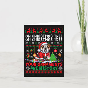 Xmas Tree Ornaments Are History Sweater Santa Bull Card
