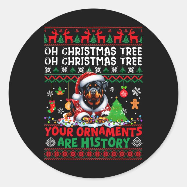 Xmas Tree Ornaments Are History Sweater Santa Rott Classic Round Sticker (Front)