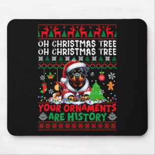 Xmas Tree Ornaments Are History Sweater Santa Rott Mouse Pad