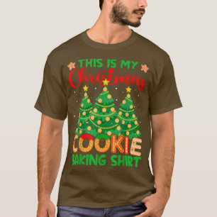 Xmas Tree This Is My Christmas Cookie Baking Holi T-Shirt