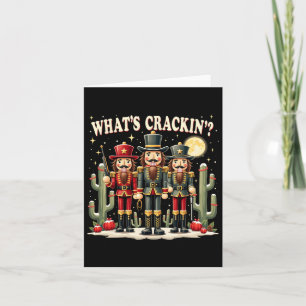 Xmas Western Nutcracker What's Crackin' Christmas  Card
