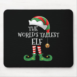 Xmas World's Tallest Elf Matching Family Group Chr Mouse Pad