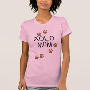 Xolo Mum T-Shirt